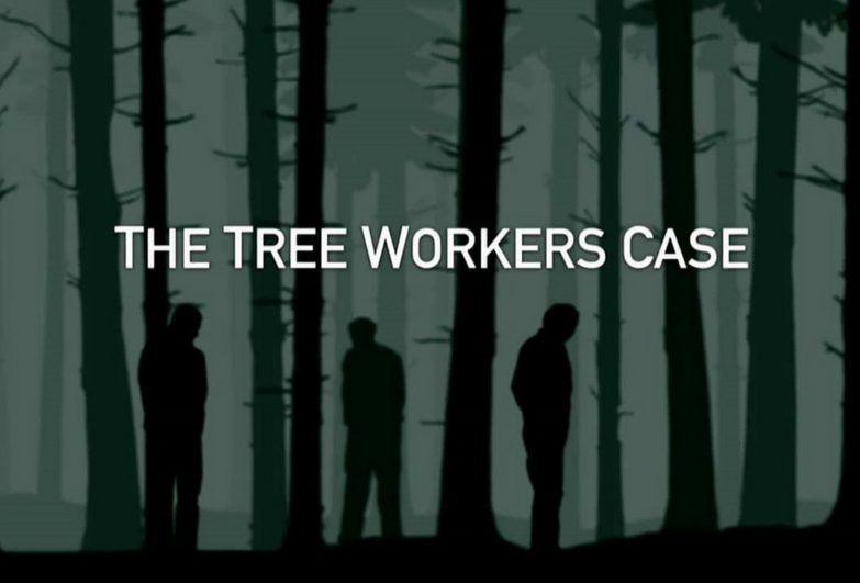 The poster from 'The Tree Workers Case' documentary