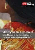 Thumbnail preview of Slavery on the high street. Forced labour in the manufacture of garments for international brands.
