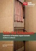 Thumbnail preview of Into the Unknown: Exploitation of Nepalese migrant domestic workers in Lebanon