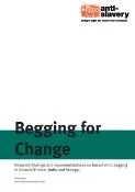 Thumbnail preview of Begging For Change: Research findings and recommendations on forced child begging in Albania/Greece, India and Senegal