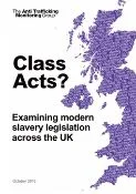 Thumbnail preview of Class Acts? Examining modern slavery legislation across the UK