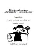 Thumbnail preview of Child Domestic Workers: research and action handbook