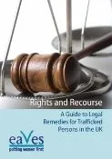 Thumbnail preview of Rights and Recourse: A Guide to Legal Remedies for Trafficked Persons in the UK