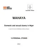 Thumbnail preview of WAHAYA: Domestic and sexual slavery in Niger