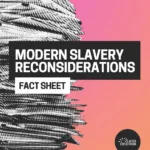 Thumbnail preview of Modern Slavery Reconsiderations Fact Sheet