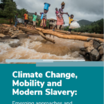 Front cover image of the paper Climate Change, Mobility and Modern Slavery