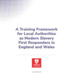 Thumbnail preview of A Training Framework for Local Authorities as Modern Slavery First Responders in England and Wales 