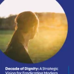 Thumbnail preview of Decade of Dignity: A Strategic Vision for Eradicating Modern Slavery in the UK
